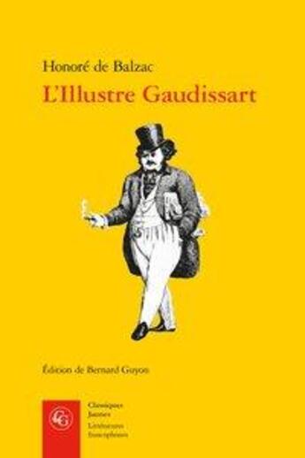 Couverture du livre « L'illustre gaudissart ; la muse du département » de Honoré De Balzac aux éditions Classiques Garnier