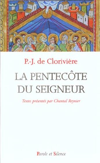 Couverture du livre « Pentecote du seigneur » de Cloriviere Pj aux éditions Parole Et Silence