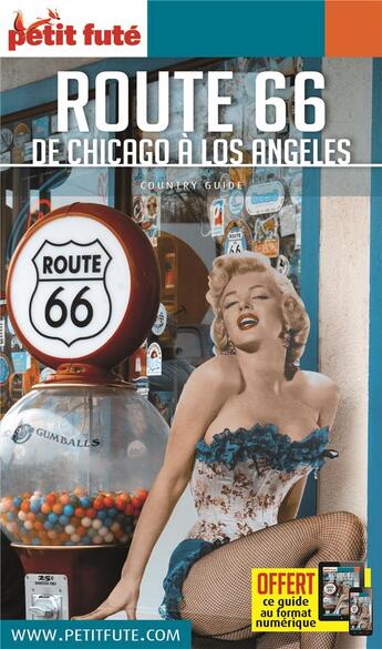 Couverture du livre « GUIDE PETIT FUTE ; COUNTRY GUIDE : route 66, de Chicago à Los Angeles » de Collectif Petit Fute aux éditions Le Petit Fute