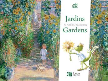 Couverture du livre « Jardins / gardens » de Helene Kerillis et Guillaume Trannoy aux éditions Leon Art Stories