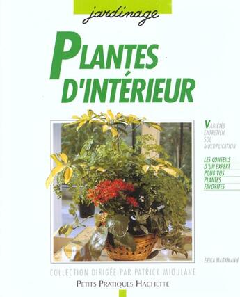 Couverture du livre « Plantes D'Interieur » de Markmann aux éditions Hachette Pratique