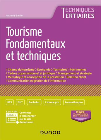 Couverture du livre « Tourisme ; fondamentaux et techniques » de Anthony Simon aux éditions Dunod