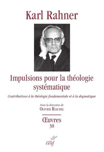 Couverture du livre « Impulsions d'une théologie systématique » de Karl Rahner aux éditions Cerf