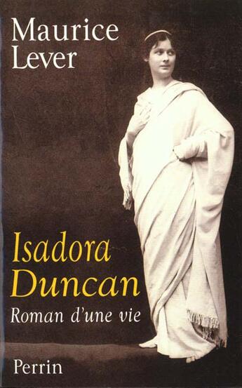 Couverture du livre « Isadora Duncan » de Maurice Lever aux éditions Perrin