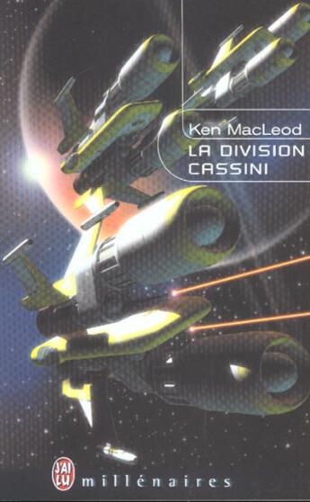 Couverture du livre « Division cassini (la) » de Ken Macleod aux éditions J'ai Lu
