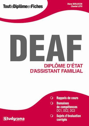 Couverture du livre « Tout le diplôme d'Etat d'assistant familial » de Diane Berlucchi et Chantal Loth aux éditions Studyrama