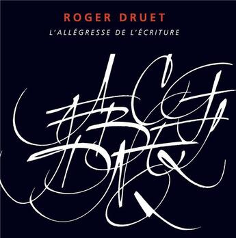 Couverture du livre « L'allégresse de l'écriture » de Roger Druet aux éditions Perrousseaux