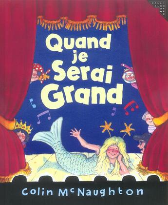 Couverture du livre « Quand je serai grand » de Colin Mcnaughton aux éditions Gallimard-jeunesse