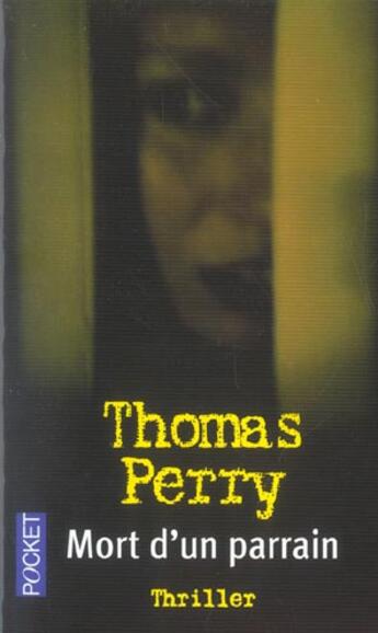 Couverture du livre « Mort D'Un Parrain » de Thomas Perry aux éditions Pocket