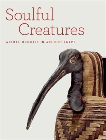 Couverture du livre « Soulful creatures animal mummies in ancient egypt » de Bleiberg aux éditions D Giles Limited