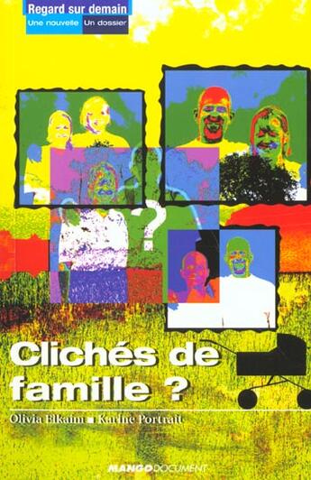 Couverture du livre « La Famille » de Olivia Elkaim aux éditions Mango