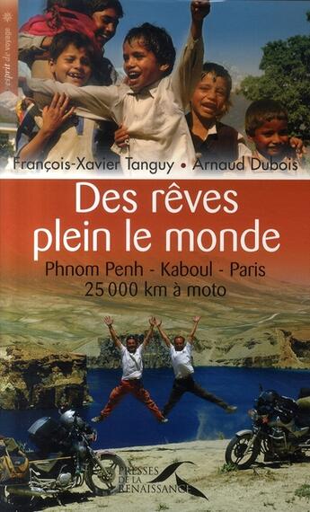 Couverture du livre « Des reves plein le monde » de Dubois/Tanguy aux éditions Presses De La Renaissance