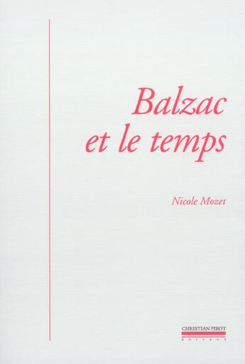 Couverture du livre « Balzac et le temps » de Nicole Mozet aux éditions La Simarre