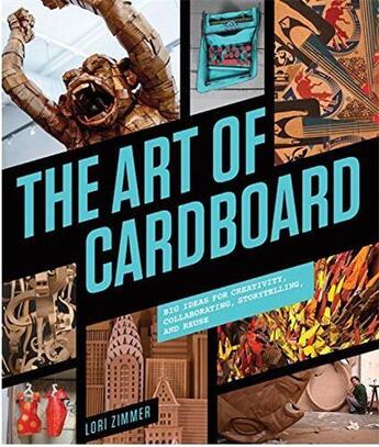 Couverture du livre « The art of cardboard » de Zimmer aux éditions Rockport