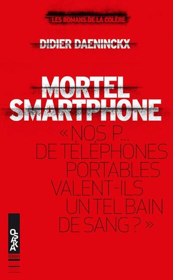 Couverture du livre « Mortel smartphone » de Didier Daeninckx aux éditions Oslo