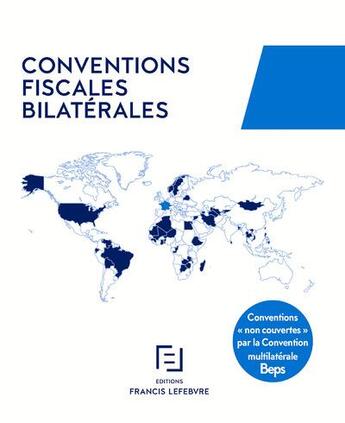 Couverture du livre « Conventions fiscales bilatérales » de  aux éditions Lefebvre