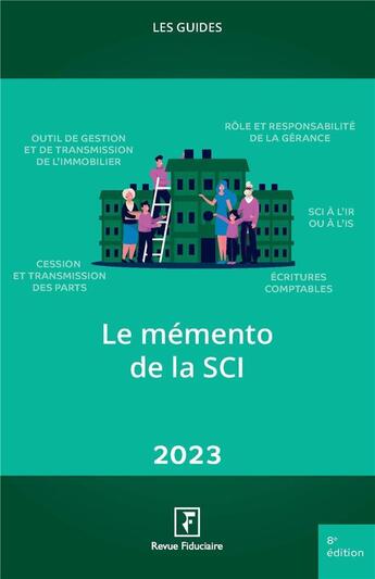 Couverture du livre « Le memento de la SCI 2023 » de Les Specialistes De aux éditions Revue Fiduciaire