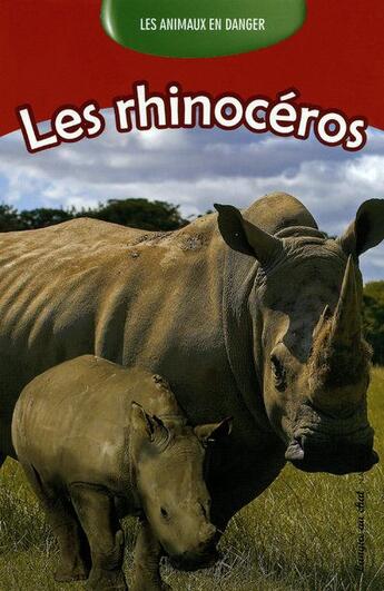 Couverture du livre « Les rhinocéros » de Helen Orme aux éditions Langue Au Chat