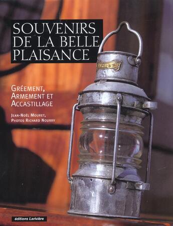 Couverture du livre « Souvenirs de la belle plaisance » de Mouret/Nourry aux éditions Lariviere