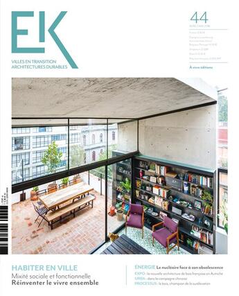 Couverture du livre « EK N.44 ; habiter en ville ; avril/mai 2015 » de Ek aux éditions Architectures A Vivre