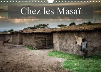 Couverture du livre « Chez les masai calendrier mural 2018 din a4 horizontal - une petite visite chez les mas » de Gaymard A aux éditions Calvendo