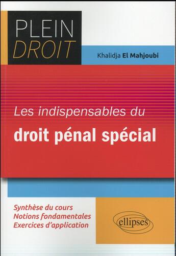 Couverture du livre « Les indispensables du droit penal special » de El aux éditions Ellipses