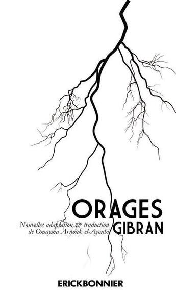 Couverture du livre « Orages Gibran » de Omayma Arnouk El-Ayoubi aux éditions Erick Bonnier