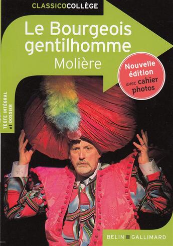 Couverture du livre « Le bourgeois gentilhomme, de Molière » de Moliere et Catherine Moreau aux éditions Belin Education