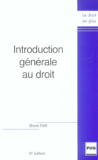 Couverture du livre « Introduction generale au droit 6eme edition » de Petit B aux éditions Pu De Grenoble