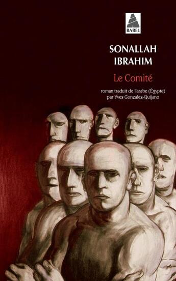 Couverture du livre « Le comité » de Sonallah Ibrahim aux éditions Actes Sud