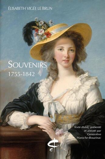 Couverture du livre « Souvenirs, 1755-1842 » de Louise-Elisabeth Vigee Le Brun aux éditions Honore Champion