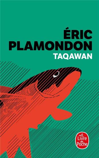 Couverture du livre « Taqawan » de Eric Plamondon aux éditions Le Livre De Poche