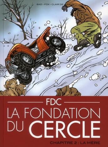 Couverture du livre « FDC t.2 ; la mère » de Bad et Fox aux éditions Clair De Lune