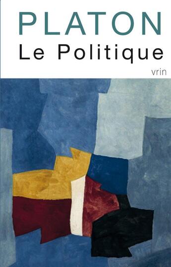 Couverture du livre « Le politique » de Platon aux éditions Vrin