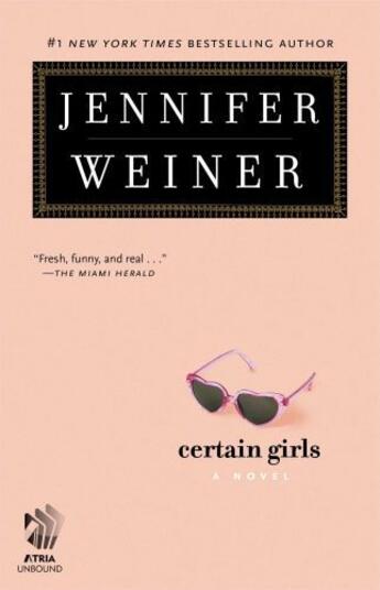 Couverture du livre « Certain Girls » de Jennifer Weiner aux éditions Atria Books