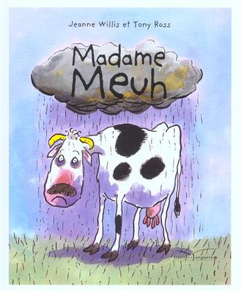 Couverture du livre « Madame Meuh » de Tony Ross et Jeanne Willis aux éditions Gautier Languereau