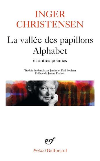 Couverture du livre « La vallée des papillons, alphabets et autres poèmes » de Inger Christensen aux éditions Gallimard