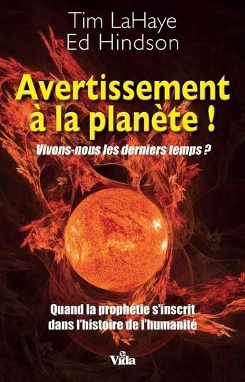 Couverture du livre « Avertissement à la planète ! » de Tim Lahaye aux éditions Vida