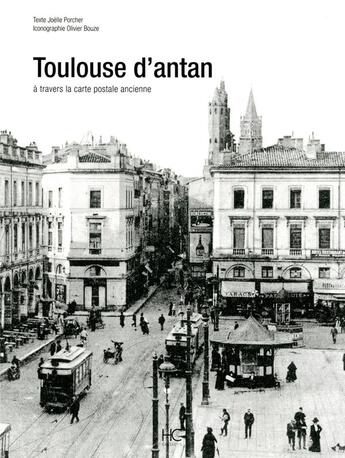 Couverture du livre « Toulouse d'antan » de Joelle Porcher aux éditions Herve Chopin