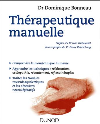 Couverture du livre « Thérapeutique manuelle » de Bonneau Dominique aux éditions Dunod