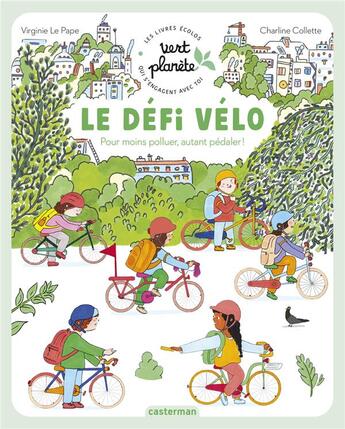 Couverture du livre « Le défi velo » de Charline Collette et Virginie Le Pape aux éditions Casterman