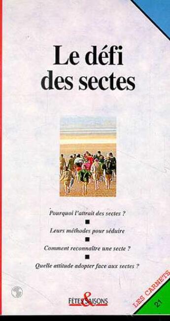 Couverture du livre « Le défi des sectes » de Collectif Clairefont aux éditions Cerf