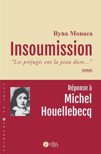 Couverture du livre « Insoumission » de Ryna Monaca aux éditions Les Points Sur Les I