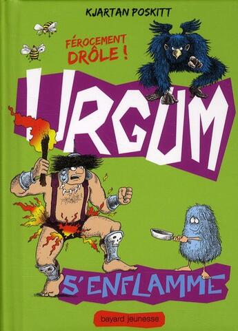 Couverture du livre « Urgum s'enflamme t.2 » de Kjartan Poskitt aux éditions Bayard Jeunesse