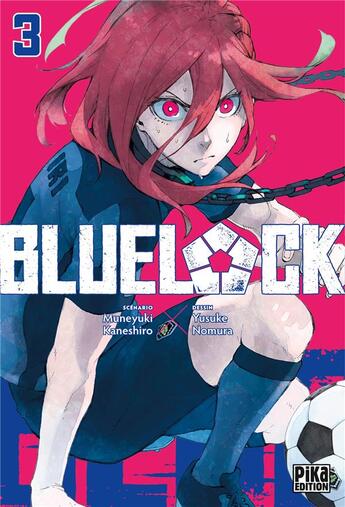 Couverture du livre « Blue lock Tome 3 » de Muneyuki Kaneshiro et Yusuke Nomura aux éditions Pika