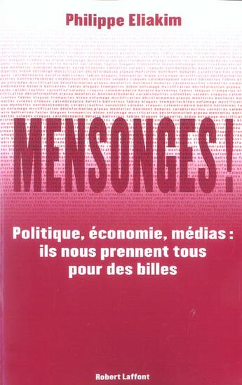Couverture du livre « Mensonges ! » de Philippe Eliakim aux éditions Robert Laffont