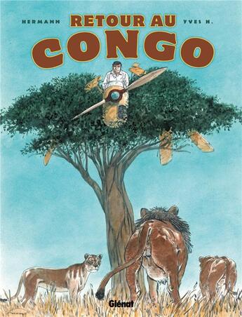 Couverture du livre « Retour au Congo » de Yves H. et Hermann aux éditions Glenat