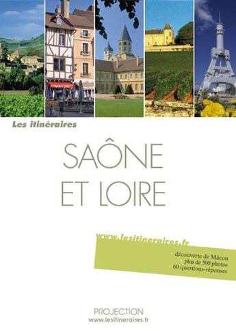 Couverture du livre « Saône et Loire » de Eric Fauguet aux éditions Projection