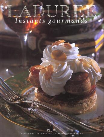 Couverture du livre « Laduree - instants gourmands » de Bonafoux/Laiter aux éditions Flammarion