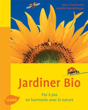 Couverture du livre « Jardiner bio » de Marc Grollimund et Isabelle Hannebicque aux éditions Eugen Ulmer